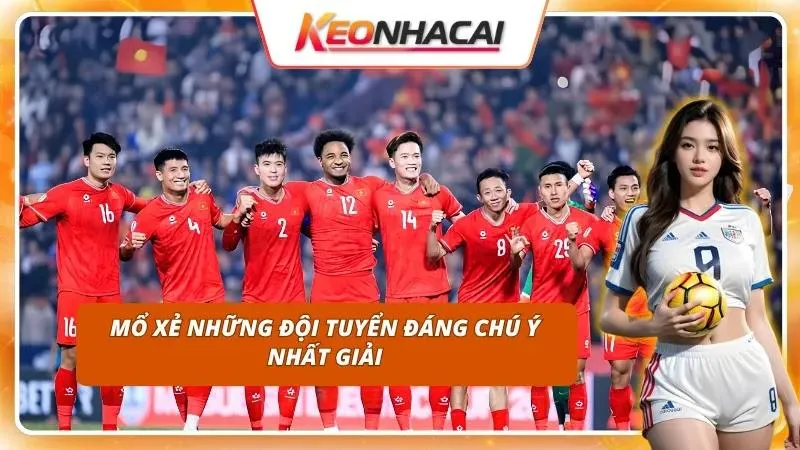 Điểm mặt các ứng viên nặng ký sẵn sàng chinh phục cúp vàng