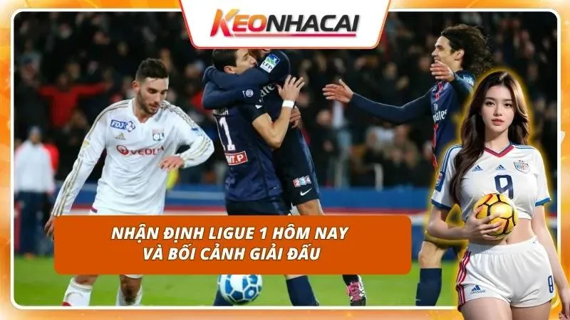 Bức tranh toàn cảnh bóng đá Pháp trước thềm mùa giải mới